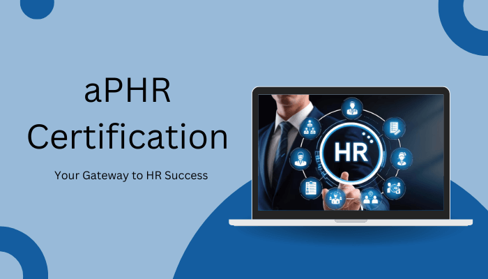 Image of a laptop screen displaying a person in a suit with icons related to human resources surrounding the word 'HR'. The title reads 'aPHR Certification - Your Gateway to HR Success' against a blue background.