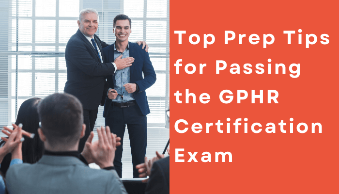 Mentor congratulating a young professional with the text "Top Prep Tips for Passing the GPHR Certification Exam" on a red background.